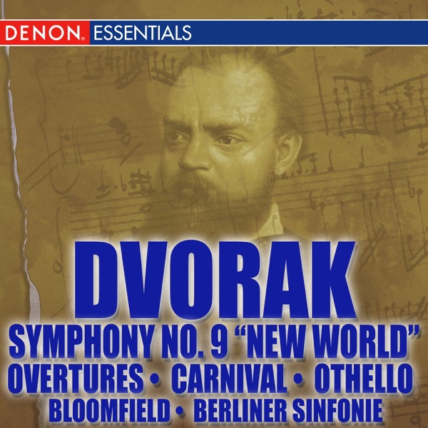 Dvořák: Symphony No. 9 ""From the New World"" - Orchestral Works