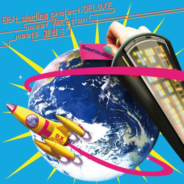 8bit Darling Project (Deluxe) - Album by Sweet Vacation meets