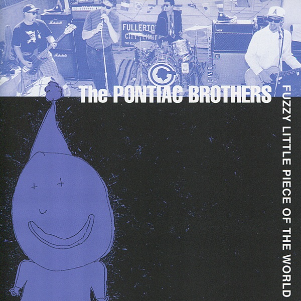 Fuzzy Little Piece of the World - The Pontiac Brothers