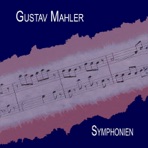 Mahler: Symphonies (Selections)