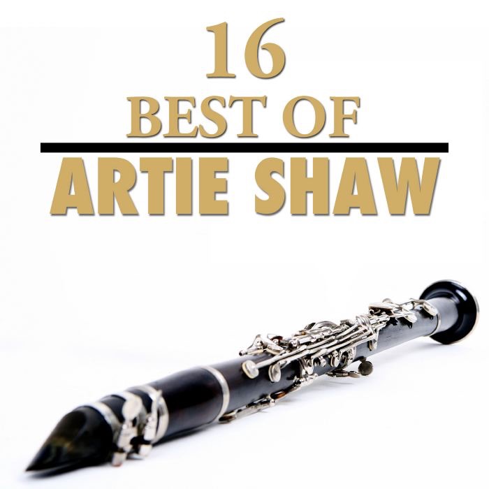 Обложка альбома «16 Best of Artie Shaw» — Artie Shaw