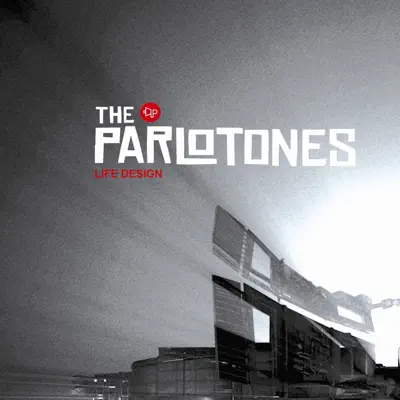 Life Design - Single - The Parlotones