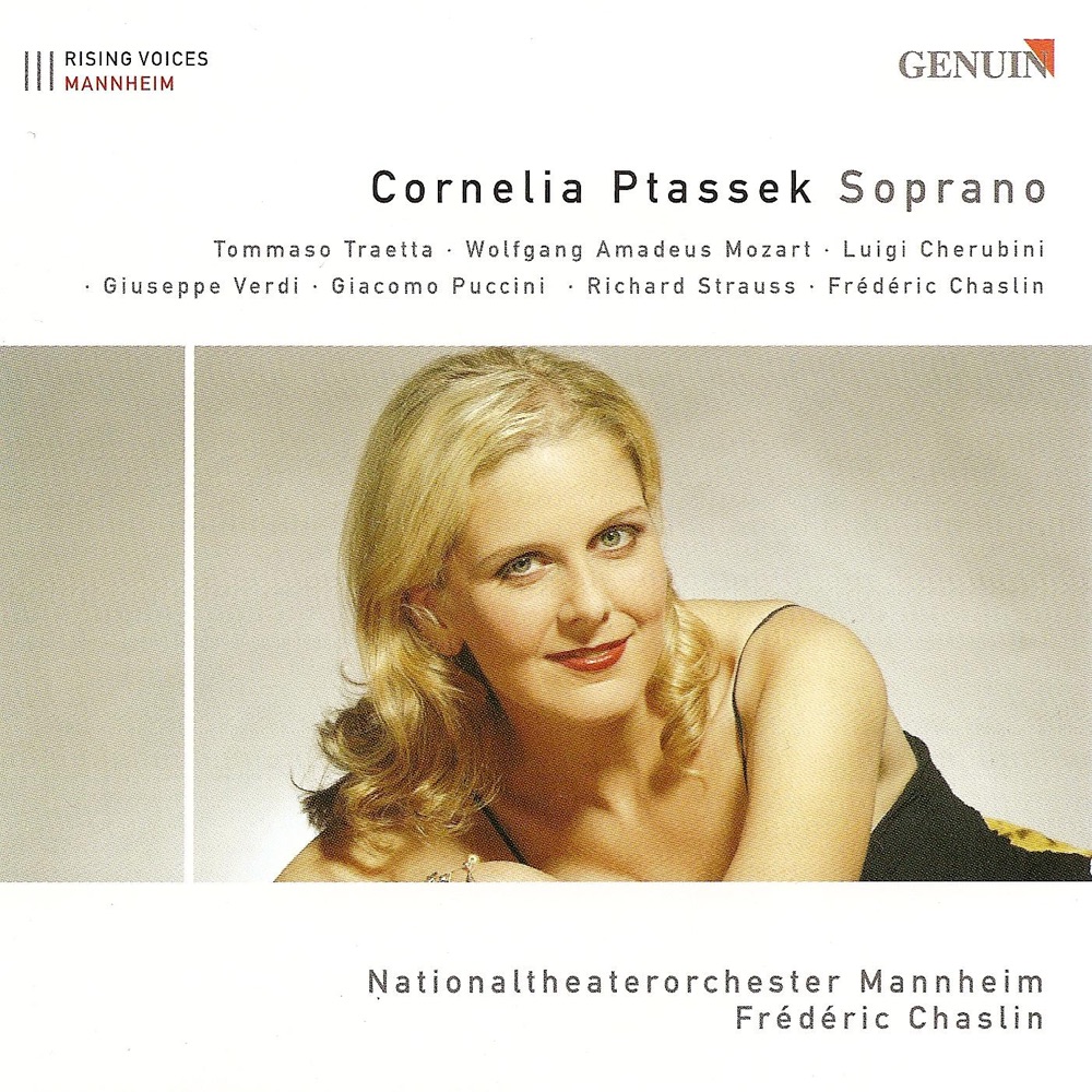 Обложка альбома «Traetta, Mozart, Cherubini, Verdi, Puccini, Strauss & Chaslin: Opera Arias (Soprano)» — Cornelia Ptassek, Frédéric Chaslin & Mannheim National Theatre