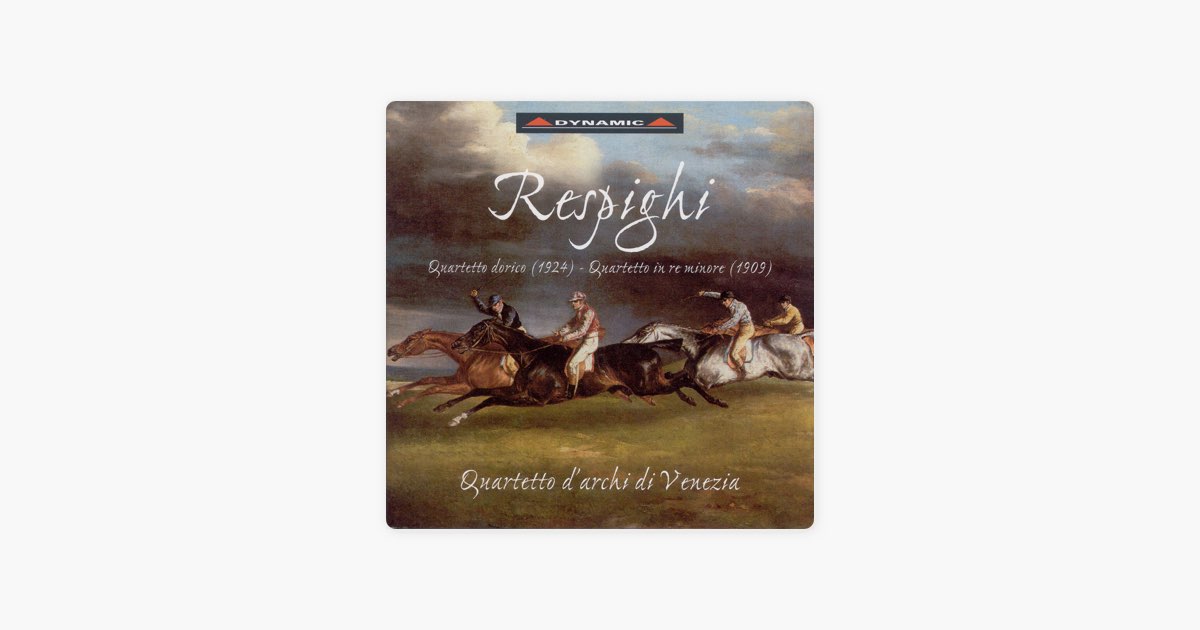 レスピーギ: ドリア旋法による弦楽四重奏曲/弦楽四重奏曲 ニ短調