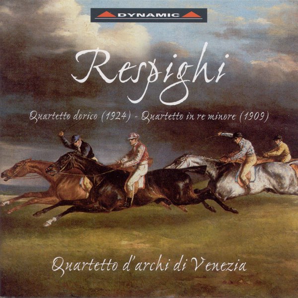 レスピーギ: ドリア旋法による弦楽四重奏曲/弦楽四重奏曲 ニ短調