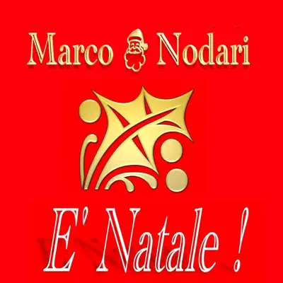 E' Natale - Single - Marco Nodari