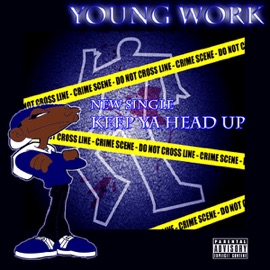 Keep Ya Head Up Young Work
