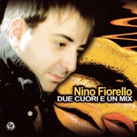 Due cuori e un mix - Nino Fiorello