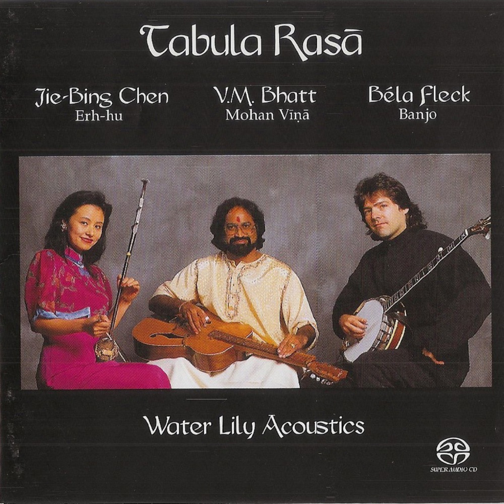 Обложка альбома «Tabula Rasa» — Béla Fleck, Jie-Bing Chen & Pandit Vishwa Mohan Bhatt