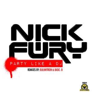 Party Liek A DJ (Basic-B Remix)