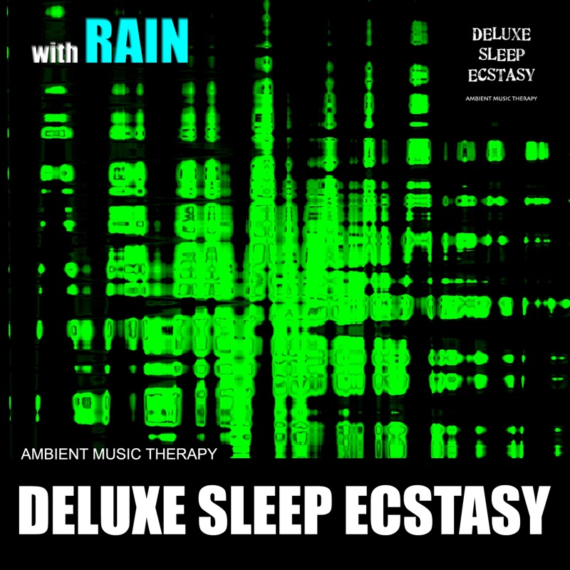 Sleep Ecstasy 2 (with Rain)