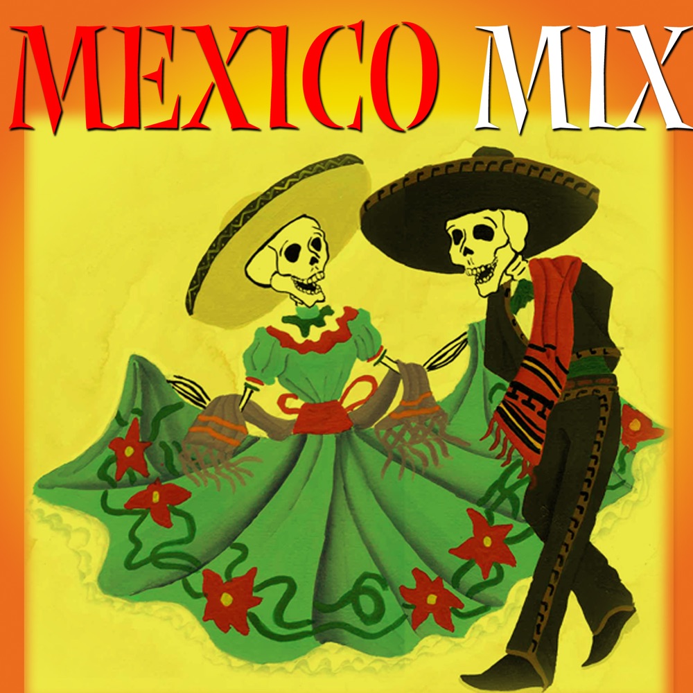 Обложка альбома «Mexico Mix. Para Bailar Rancheras Y Corrido De Mejico» — Mariachi Guadalajara