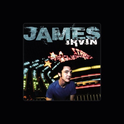 Listen to James Irvin, watch music videos, read bio, see tour dates & more!