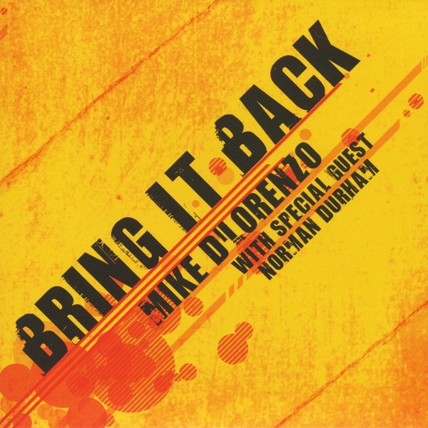 Обложка альбома «Bring It Back» — Mike Di Lorenzo