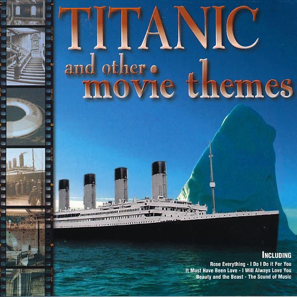 Titanic and Other Movie Themes