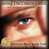Seeing the Unseen Christ