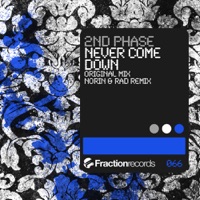 Never Come Down - Single - 2nd Phase