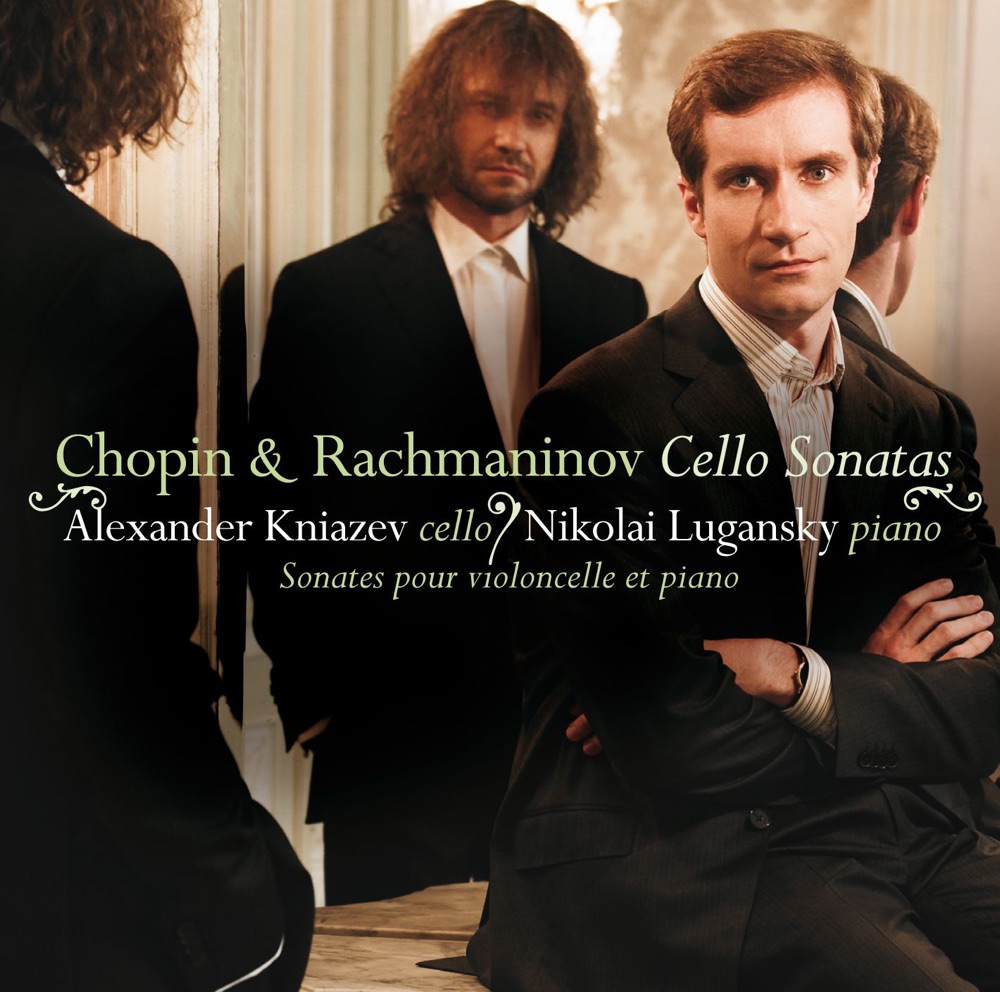 Обложка альбома «Rachmaninov & Chopin : Cello Sonatas» — Alexander Kniazev