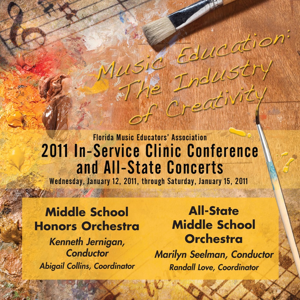 Обложка альбома «FMEA Florida Music Educators Association 2011 In-Service Clinic Conference and All-State Concerts - Middle School Honors Orchestra - All-State Middle School Orchestra» — Florida Middle School Honors Orchestra, Kenneth Jernigan, Marilyn Seelman & Florida All-State Middle School Orchestra