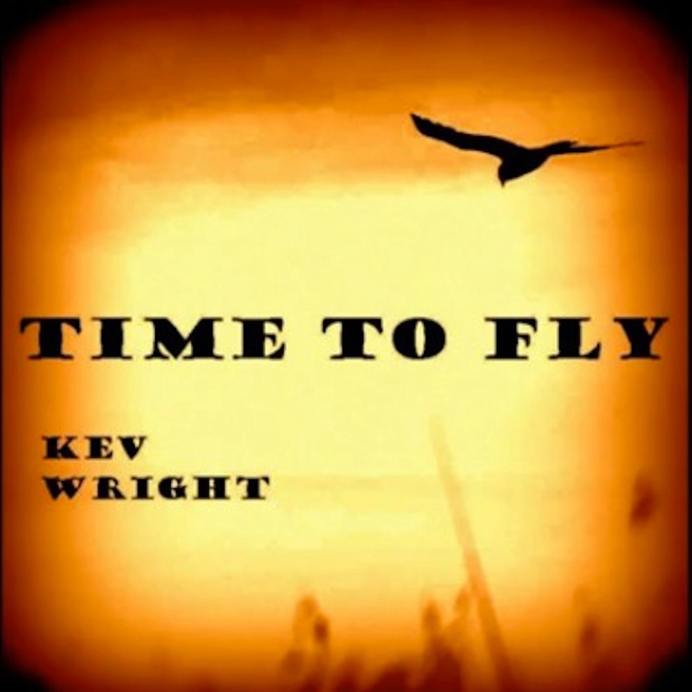 Обложка альбома «Time to Fly - Single» — Kev Wright