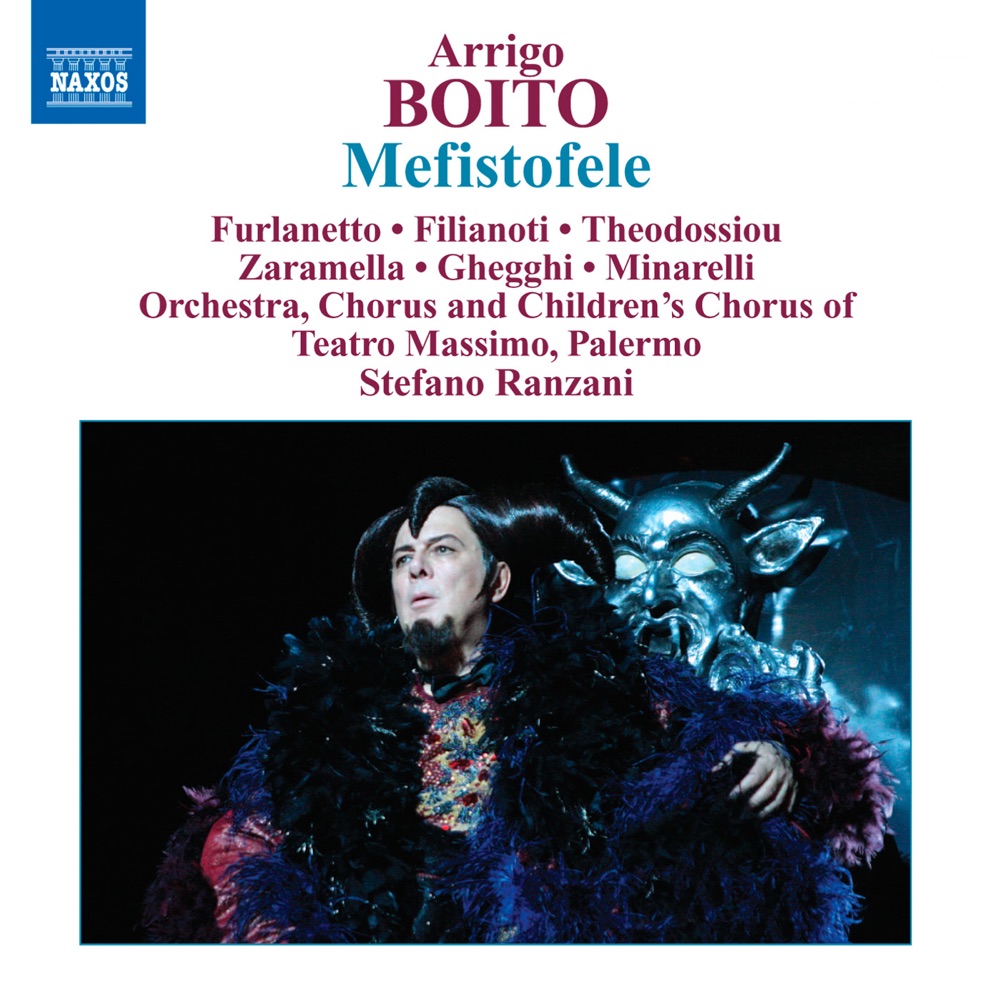 Обложка альбома «Boito: Mefistofele» — Palermo Orchestra Sinfonica del Teatro Massimo, Dimitra Theodossiou, Sonia Zaramella, Stefano Ranzani, Giuseppe Filianoti, Monica Minarelli, Palermo Teatro Massimo Chorus, Palermo Teatro Massimo Children's Chorus, Mimmo Ghegghi & Ferruccio Furlanetto