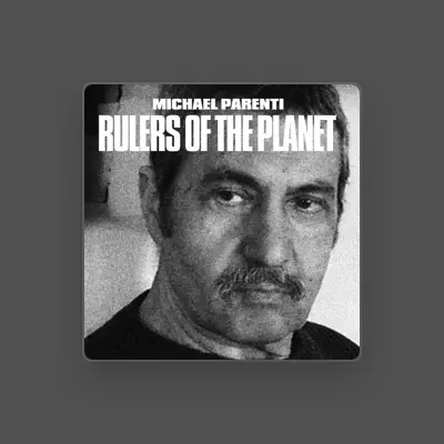 Listen to Michael Parenti, watch music videos, read bio, see tour dates & more!