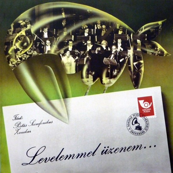Levelemmel üzenem... (Hungaroton Classics)