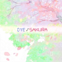 DYE/SAKURA - Single - AVTechNO!