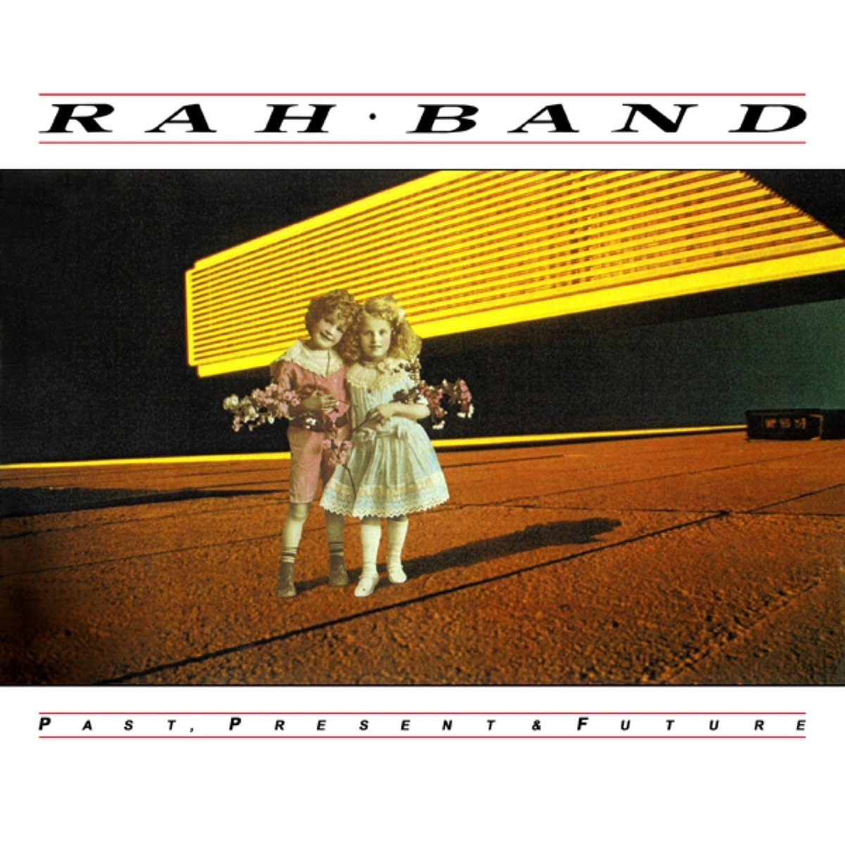 Past, Present & Future por The Rah Band.