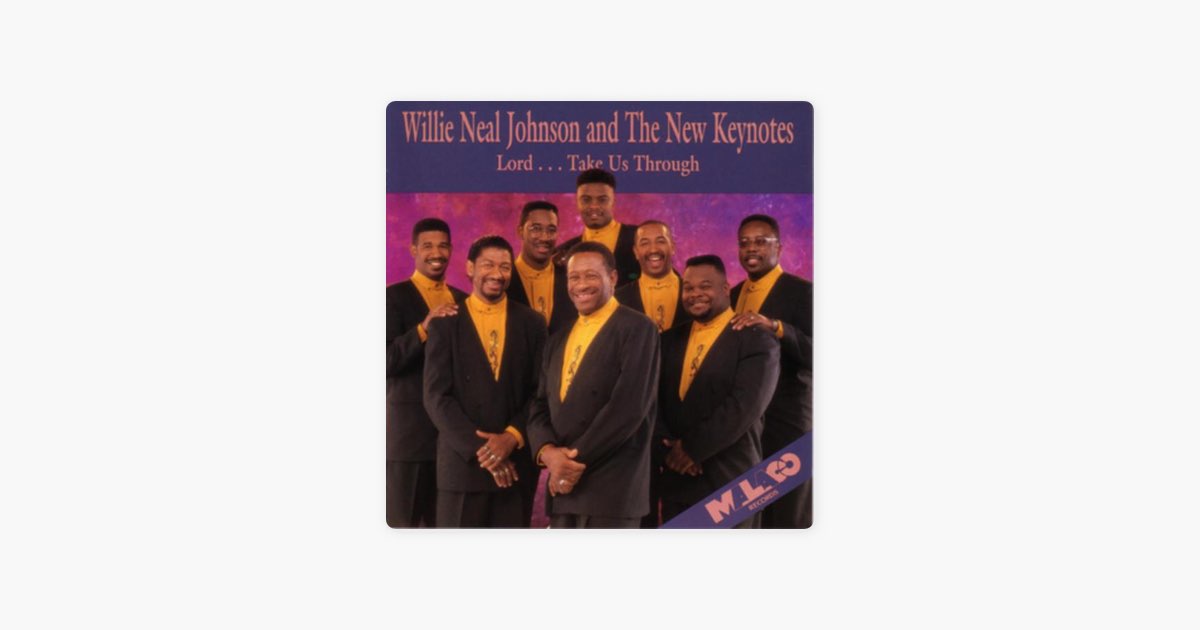 Willie Neal Johnson And The New Gospel Keynotes