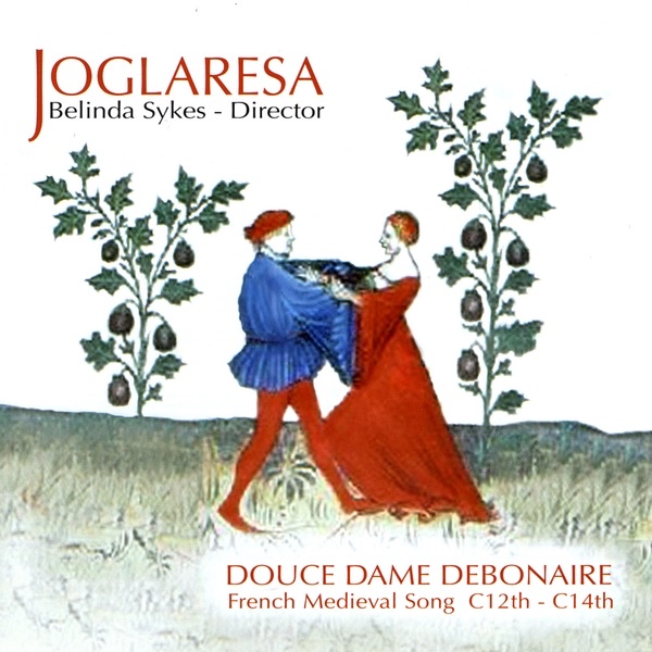 Обложка альбома «Douce Dame Debonaire» — Joglaresa