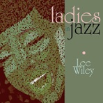 Ladies in Jazz: Lee Wiley