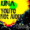 Una - You're Not Alone (Club Mix)