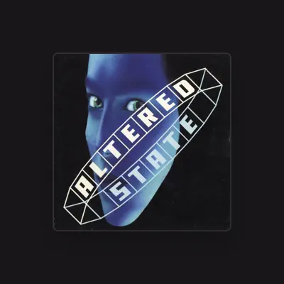 Listen to Altered State, watch music videos, read bio, see tour dates & more!