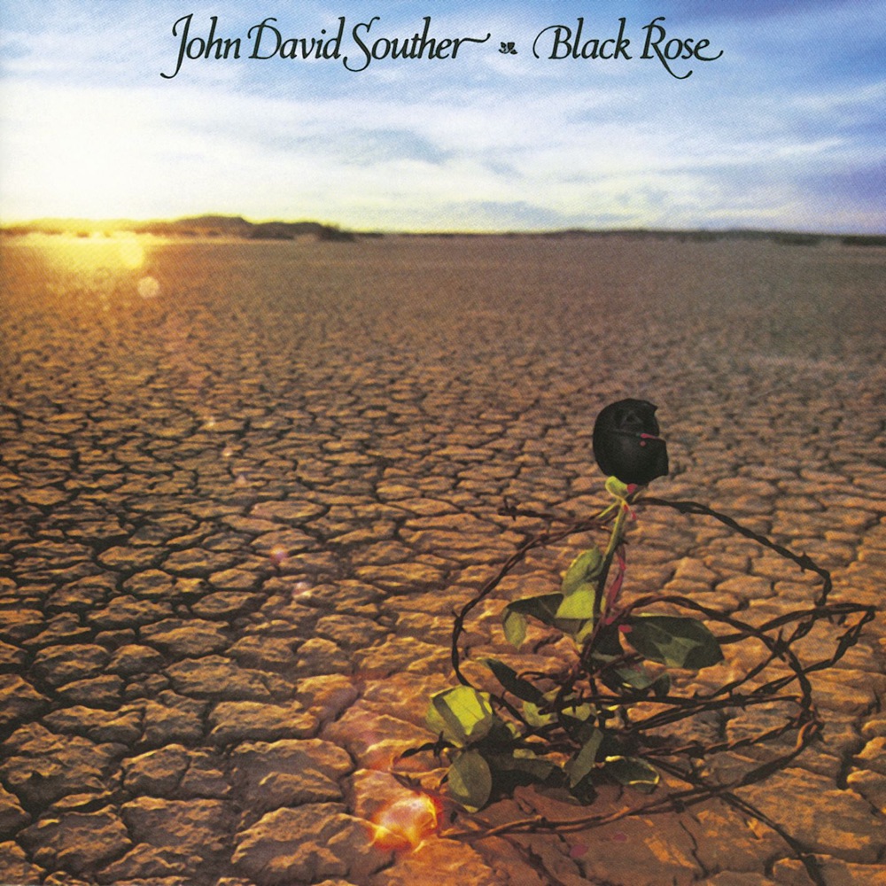 Jd Souther – Black Rose