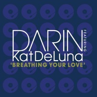 Breathing Your Love (feat. Kat DeLuna) - Single - Darin