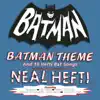 Neal Hefti and His Orchestra - Batman Theme