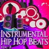Instrumental Hip-Hop Beats Vol. 2 - Instrumental Versions of Hip-Hops Greatest Hits