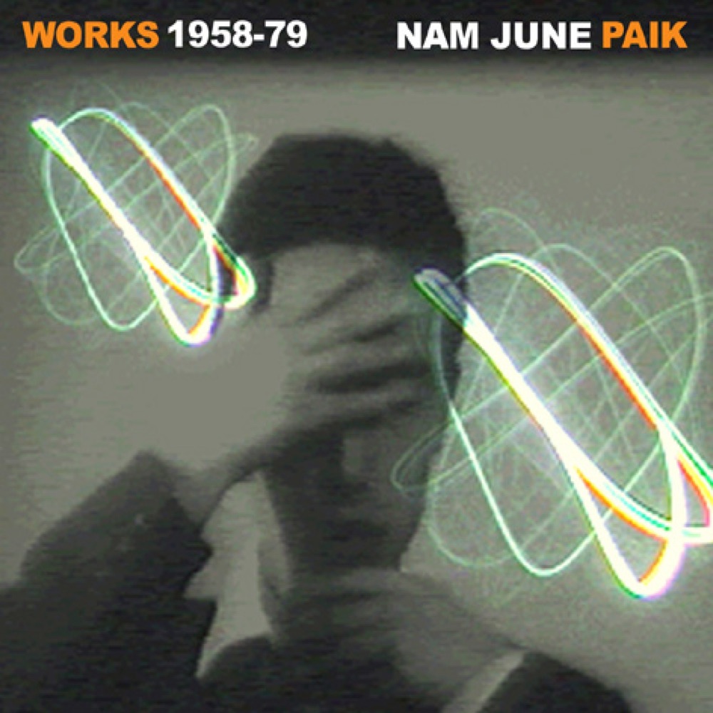 Обложка альбома «Works 1958-1979» — Nam June Paik