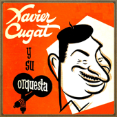 Vintage Dance Orchestra No. 197: Cugat For Dancing