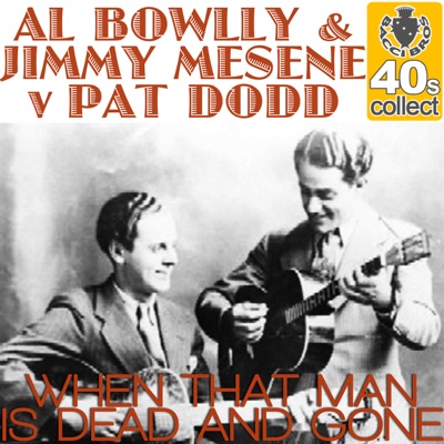 When That Man Is Dead and Gone (Remastered) - Single