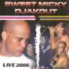 Sweet Micky Djakout - La vi a bel (Live)