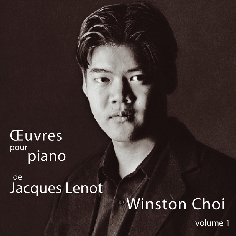 Обложка альбома «Lenot: Oeuvres pour piano, Vol. 1» — Winston Choi