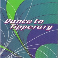 Dance To Tipperary - Dance to Tipperary