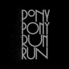 You Need Pony Pony Run Run (Bonus Track Version), 2009