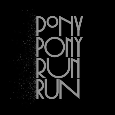 You Need Pony Pony Run Run (Bonus Track Version)