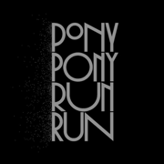 You Need Pony Pony Run Run (Deluxe Edition) - Pony Pony Run Run