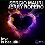 Love Is Beautiful (Remixes)