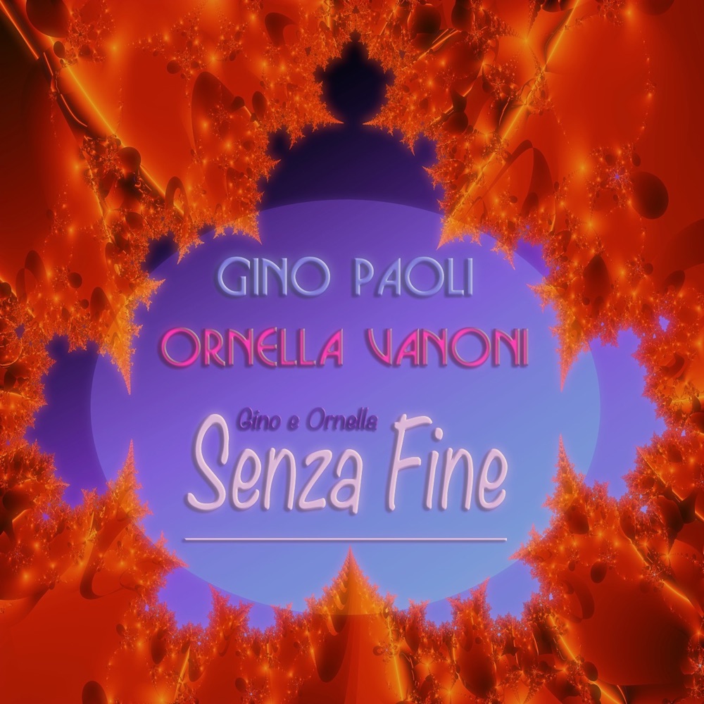 Обложка альбома «Gino e Ornella...senza fine (24 canzoni) [Rimasterizzate]» — Ornella Vanoni & Gino Paoli