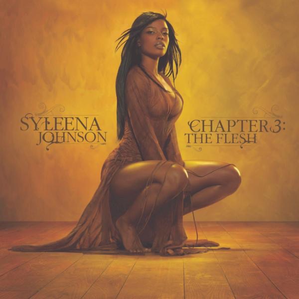 Обложка альбома «Chapter 3: The Flesh» — Syleena Johnson